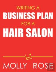 Writing A Business Plan For A Hair Salon
