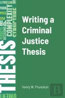 Writing A Criminal Justice Thesis