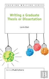 Writing A Graduate Thesis Or Dissertation