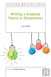 Writing A Graduate Thesis Or Dissertation