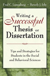 Writing A Successful Thesis Or Dissertation