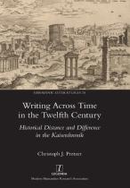 Writing Across Time In The Twelfth Century