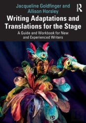 Writing Adaptations And Translations For The Stage