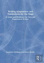 Writing Adaptations And Translations For The Stage