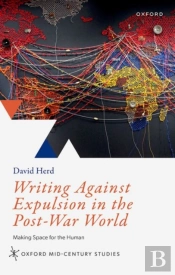 Writing Against Expulsion In The Post-War World