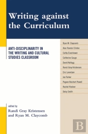Writing Against The Curriculum
