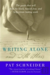 Writing Alone And With Others