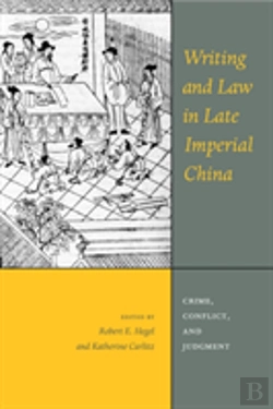 Bertrand.pt - Writing And Law In Late Imperial China