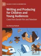 Writing And Producing For Children And Young Audiences
