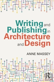 Writing And Publishing In Architecture And Design