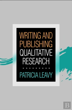 Bertrand.pt - Writing And Publishing Qualitative Research