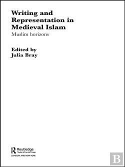 Bertrand.pt - Writing And Representation In Medieval Islam