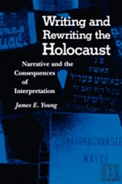 Writing And Rewriting The Holocaust