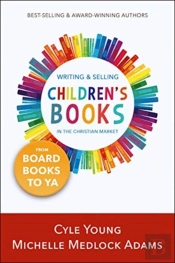 Writing And Selling Children'S Books