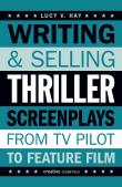 Writing And Selling Thriller Screenplays