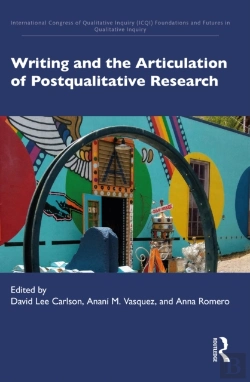 Bertrand.pt - Writing And The Articulation Of Postqualitative Research