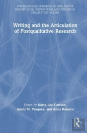 Writing And The Articulation Of Postqualitative Research