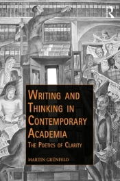 Writing And Thinking In Contemporary Academia