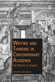 Writing And Thinking In Contemporary Academia