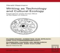 Writing As Technology And Cultural Ecology