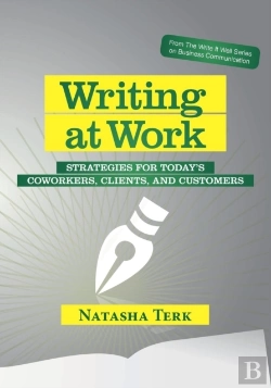 Bertrand.pt - Writing At Work: Strategies For Today'S Coworkers, Clients, And Customers