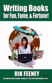 Writing Books For Fun, Fame, And Fortune!