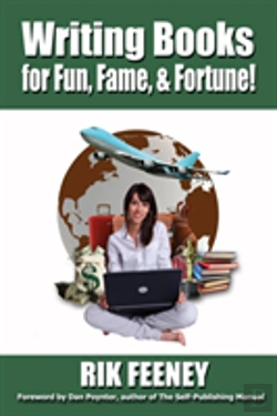 Bertrand.pt - Writing Books For Fun, Fame & Fortune