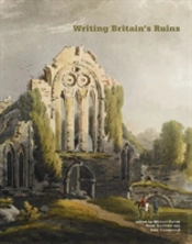 Writing Britain'S Ruins