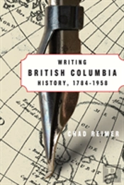 Writing British Columbia History, 1784-1958
