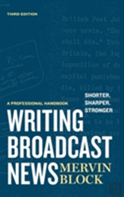 Bertrand.pt - Writing Broadcast News Â€” Shorter, Sharper, Stronger