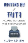 Writing By Faith