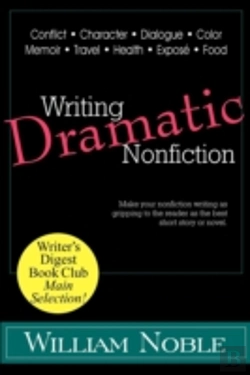 Bertrand.pt - Writing Dramatic Nonfiction: