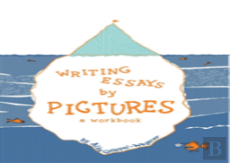 Writing Essays By Pictures