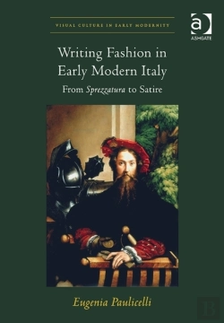 Bertrand.pt - Writing Fashion In Early Modern Italy
