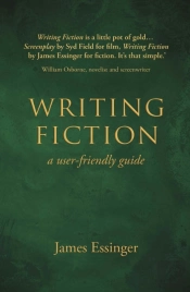 Writing Fiction - A User-Friendly Guide