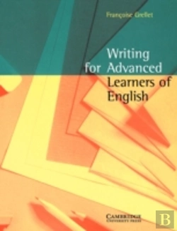 Bertrand.pt - Writing For Advanced Learners Of English