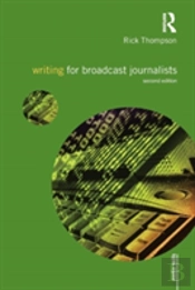 Writing For Broadcast Journalists
