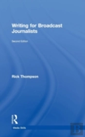 Writing For Broadcast Journalists