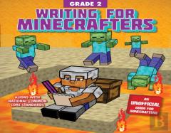 Writing For Minecrafters: Grade 2