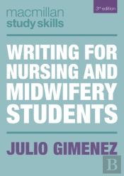 Writing For Nursing And Midwifery Students