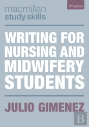 Writing For Nursing And Midwifery Students