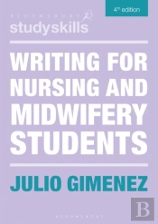 Writing For Nursing And Midwifery Students