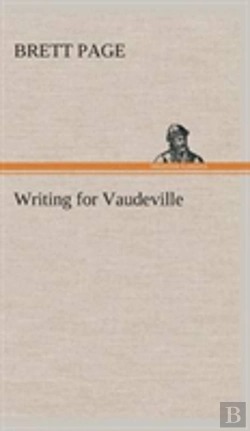 Bertrand.pt - Writing For Vaudeville