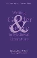 Writing Gender And Genre In Medieval Literature - Approaches To Old And Middle English Texts