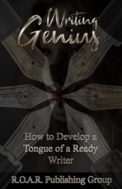 Writing Genius: How To Develop A Tongue