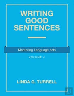 Bertrand.pt - Writing Good Sentences: Mastering Langua