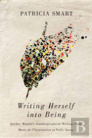 Writing Herself Into Being