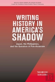 Writing History In America'S Shadow