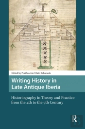 Writing History In Late Antique Iberia