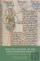 Writing History In The Anglo-Norman World